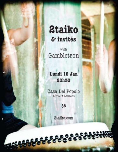 2taiko at the Casa Del Popolo